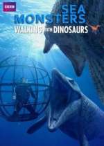 Watch Sea Monsters: A Walking with Dinosaurs Trilogy Vumoo