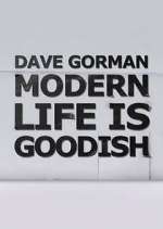 Watch Dave Gorman: Modern Life is Goodish Vumoo