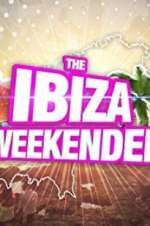 Watch Ibiza Weekender Vumoo