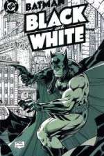 Watch Batman Black and White Vumoo