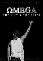 Watch Omega - The Gift and The Curse Vumoo