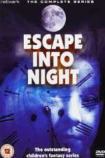 Watch Escape Into Night Vumoo