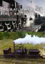 Watch The Railways That Built Britain with Chris Tarrant Vumoo