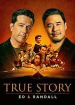 Watch True Story with Ed & Randall Vumoo