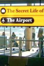 Watch The Secret Life of the Airport Vumoo
