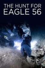 Watch The Hunt for Eagle 56 Vumoo