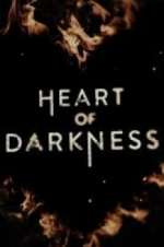 Watch Heart of Darkness Vumoo