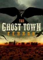 Watch The Ghost Town Terror Vumoo