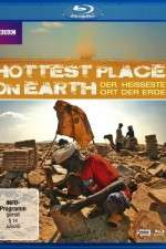 Watch The Hottest Place on Earth Vumoo