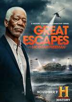 Watch Great Escapes with Morgan Freeman Vumoo