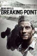 Watch Bear Grylls: Breaking Point Vumoo