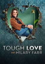 Watch Tough Love with Hilary Farr Vumoo