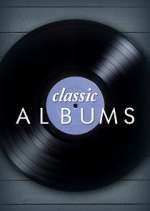 Watch Classic Albums Vumoo