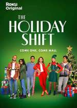 Watch The Holiday Shift Vumoo