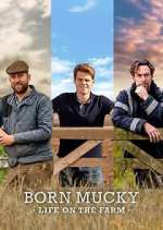 Watch Born Mucky: Life on the Farm Vumoo
