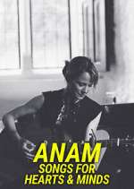 Watch Anam - Songs for Hearts & Minds Vumoo