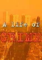 Watch A Life of Grime Vumoo