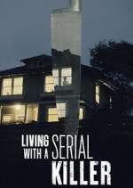 Watch Living with a Serial Killer Vumoo