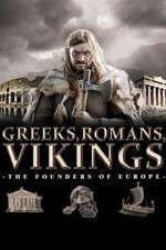 Watch Greeks, Romans, Vikings: The Founders of Europe Vumoo