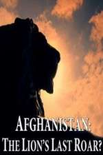 Watch Afghanistan: The Lion's Last Roar?  Vumoo