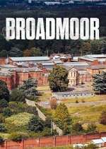 Watch Broadmoor: For the Criminally Insane Vumoo