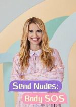 Watch Send Nudes Body SOS Vumoo