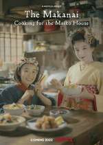 Watch The Makanai: Cooking for the Maiko House Vumoo
