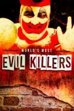 Watch World's Most Evil Killers Vumoo