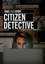 Watch True Crime Story: Citizen Detective Vumoo