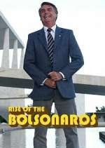 Watch The Boys from Brazil: Rise of the Bolsonaros Vumoo