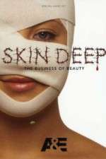 Watch Skin Deep: The Business of Beauty Vumoo