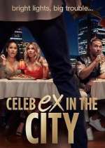 Watch Celeb Ex in the City Vumoo