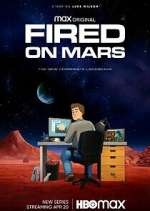 Watch Fired on Mars Vumoo