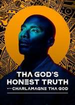 Watch Tha God's Honest Truth with Lenard ‘Charlamagne' McKelvey Vumoo