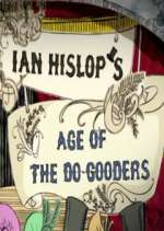 Watch Ian Hislop's Age of the Do-Gooders Vumoo