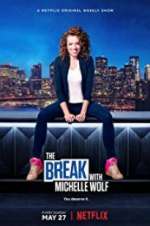 Watch The Break with Michelle Wolf Vumoo