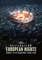 Watch Destination: European Nights Vumoo