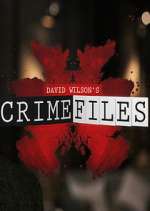 Watch David Wilson's Crime Files Vumoo