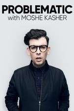 Watch Problematic with Moshe Kasher Vumoo