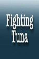 Watch Fighting Tuna Vumoo