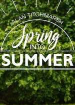 Watch Alan Titchmarsh: Spring Into Summer Vumoo