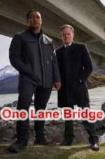 Watch One Lane Bridge Vumoo