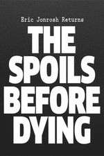 Watch The Spoils Before Dying Vumoo