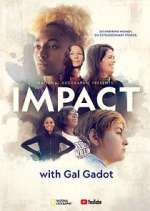 Watch National Geographic Presents: IMPACT with Gal Gadot Vumoo