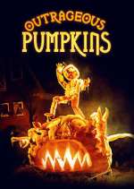 Watch Outrageous Pumpkins Vumoo