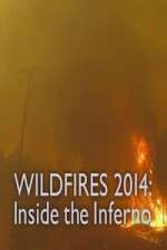 Watch Wildfires 2014 Inside the Inferno Vumoo