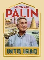 Watch Michael Palin: Into Iraq Vumoo