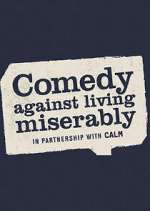 Watch Comedy Against Living Miserably Vumoo