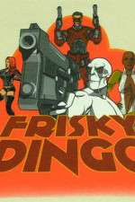 Watch Frisky Dingo Vumoo