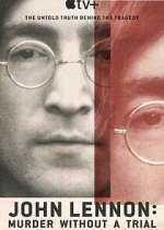 Watch John Lennon: Murder Without a Trial Vumoo